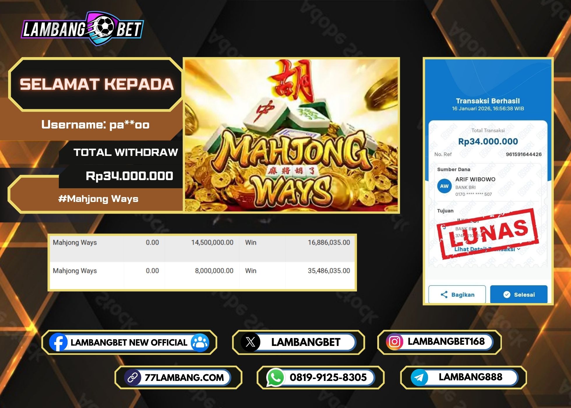 LAMBANGBET [16 JANUARI 2026] JACKPOT SLOT Mahjong Ways "Rp34.000.000" LUNAS